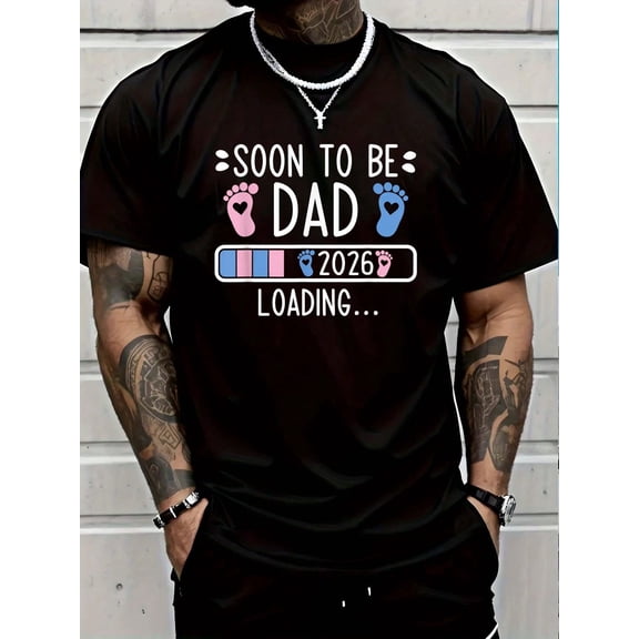 Dad 2026 Loading Soon To Be Dad 2026 T-Shirt