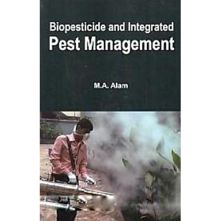 Integrated Pest Control - Biopesticide and Integrated Pest Management - eBook