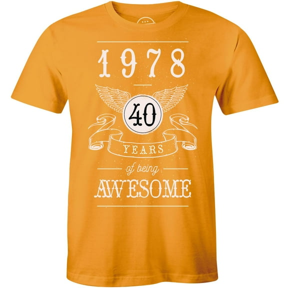 Made In 1978 - 40 Years Of Being Awesome - Mens Funny 40th Birthday Gift T-Shirt