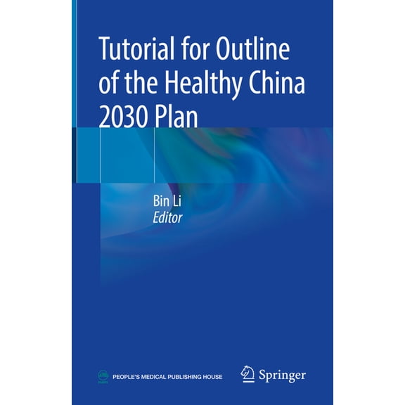 Tutorial for Outline of the Healthy China 2030 Plan, (Hardcover)