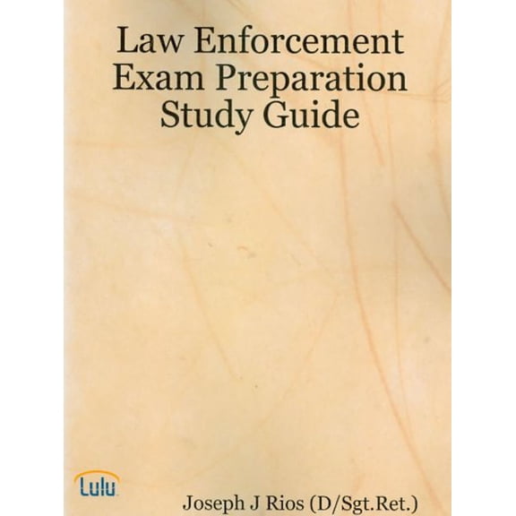 Law Enforcement Exam Preparation Study Guide