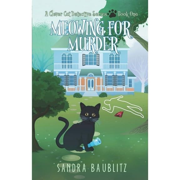 Meowing for Murder (Paperback) by Sandra Baublitz