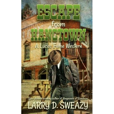 escape from hangtown a lucas fume western walmart escape from hangtown a lucas fume western walmart