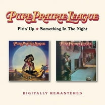 Pure Prairie League - Firin Up / Something In The Night - Music & Performance - CD