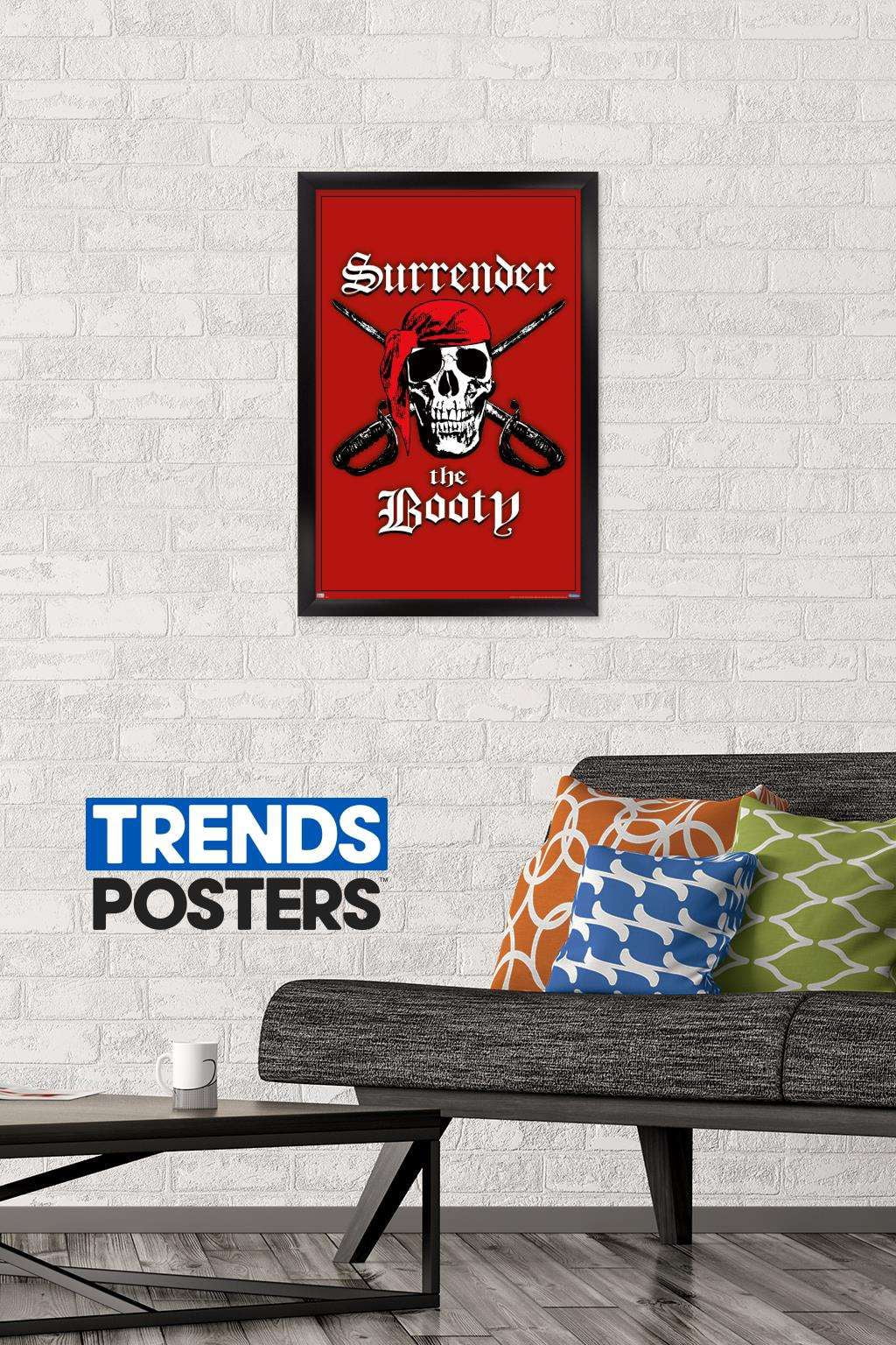 Surrender the Booty Wall Poster, 14.725" x 22.375", Framed