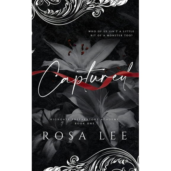 Highgate Preparatory Academy Captured: A Dark Forced Proximity Academy Romance, Book 1, (Hardcover)