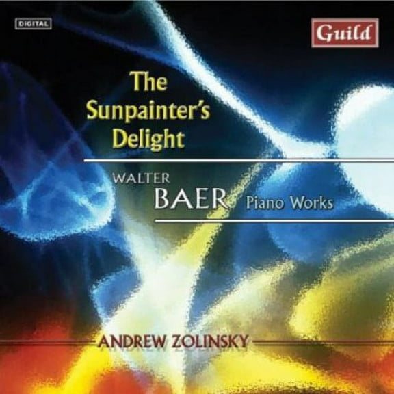 Andrew Zolinsky - Sunpainter's Delight: Walter Baer Piano Music - Music & Performance - CD