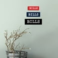 thumbnail image 4 of Signs ByLITA Basic Bills Sign (Red) - Large, 4 of 6