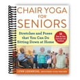 thumbnail image 2 of Chair Yoga for Seniors: Stretches and Poses that You Can Do Sitting Down at Home (Spiral Bound), 2 of 2