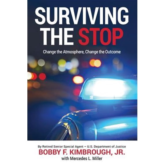 Pre-Owned Surviving The Stop: Change The Atmosphere, Change The Outcome Paperback