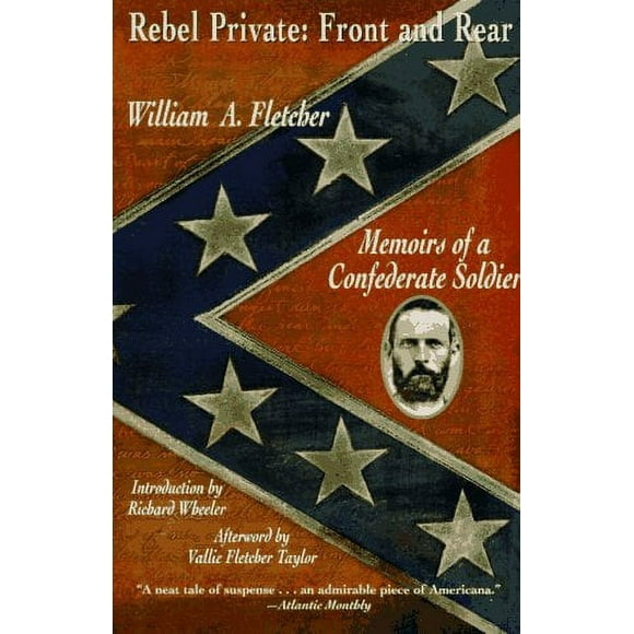 Rebel Private: Front and Rear : Memoirs of a Confederate Soldier 9780452011571 Used / Pre-owned