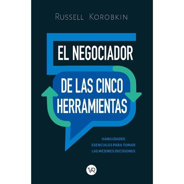 El Negociador de las 5 Herramientas VR Editoras Russell Korobkin
