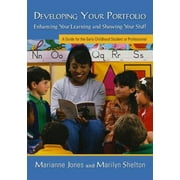 Angle View: Developing Your Portfolio ? Enhancing Your Learning and Showing Your Stuff: A Guide for the Early Childhood Student or Professional, Used [Paperback]