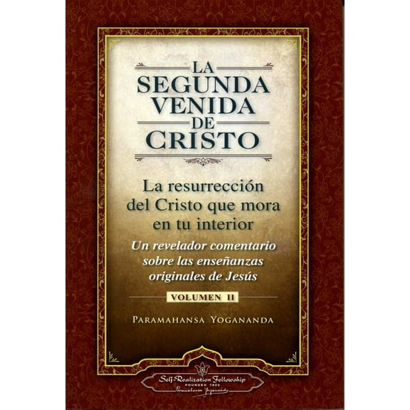 La Segunda Venida de Cristo, Volumen II (Paperback)