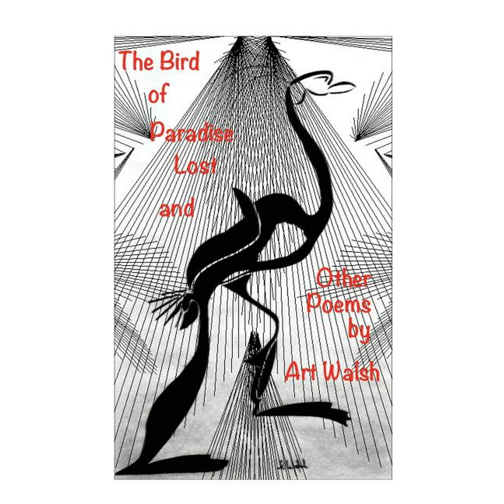 The Bird of Paradise Lost and Other Poems (Paperback) - Walmart.com