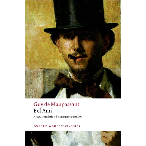 Oxford World's Classics Bel-Ami, (Paperback)