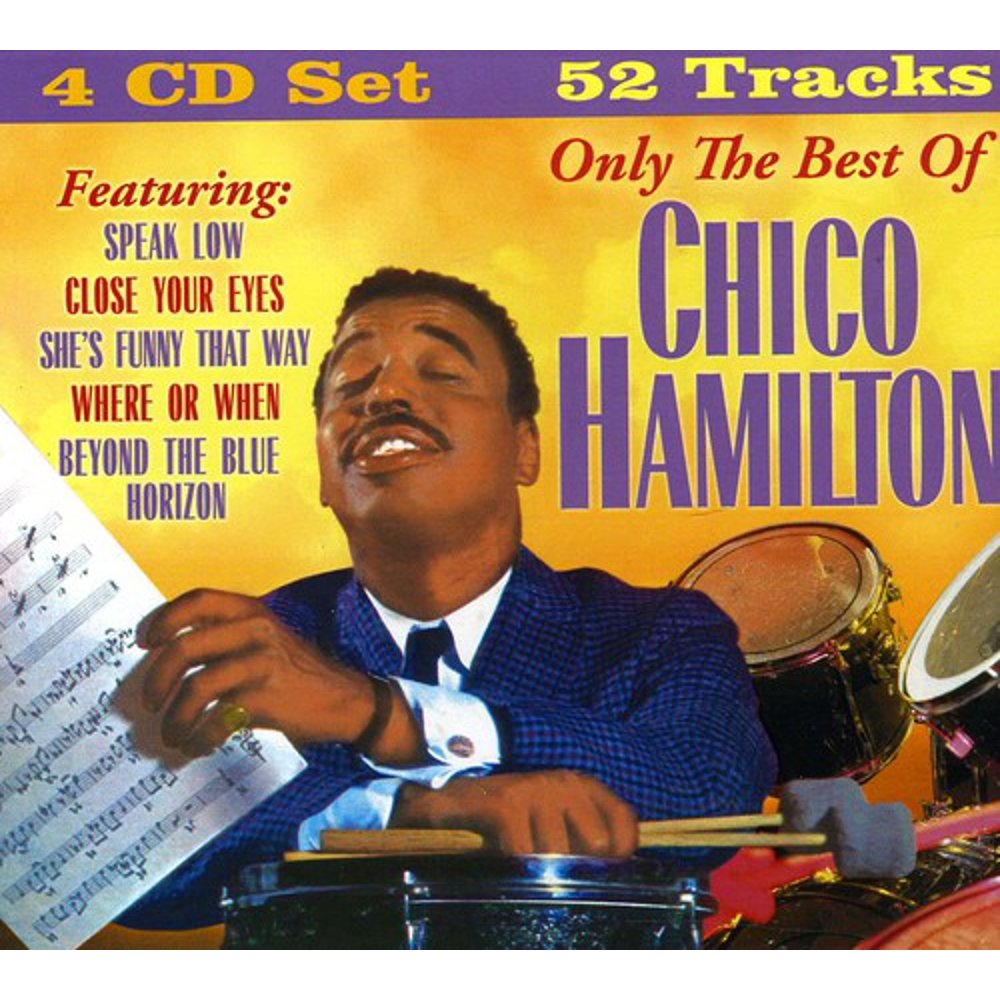 Only the Best of Chico Hamilton (CD)