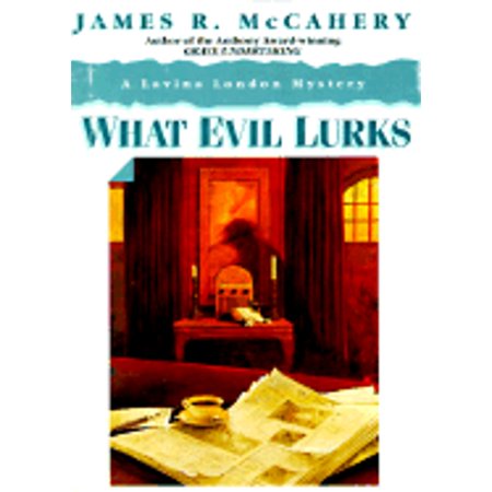 Pre-Owned What Evil Lurks (Hardcover 9780821747971) by James R McCahery