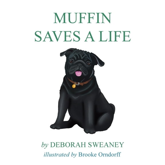 Muffin Saves a Life, (Hardcover)