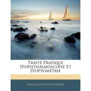 Traité Pratique D'ophthalmoscopie Et D'optométrie (Paperback)