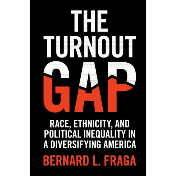 The Turnout Gap, (Paperback)