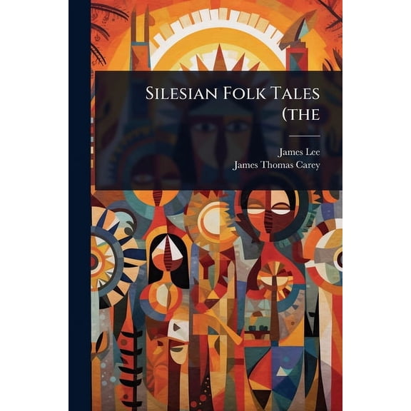 Silesian Folk Tales (the, (Paperback)