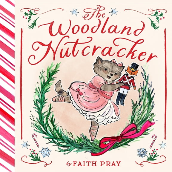 The Woodland Nutcracker: A Picture Book, (Hardcover)