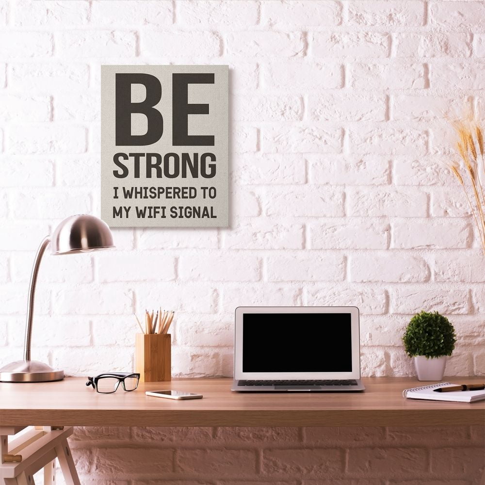 Be Strong WiFi Signal Funny Family Home Word Design Oversized Stretched Canvas Wall Art by Daphne Polselli
