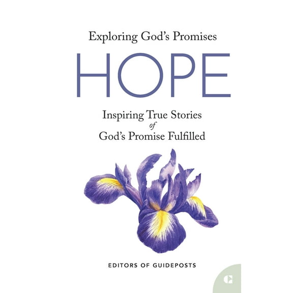 Exploring God's Promises Hope: Inspiring True Stories of God's Promise Fulfilled, Book 1, (Paperback)