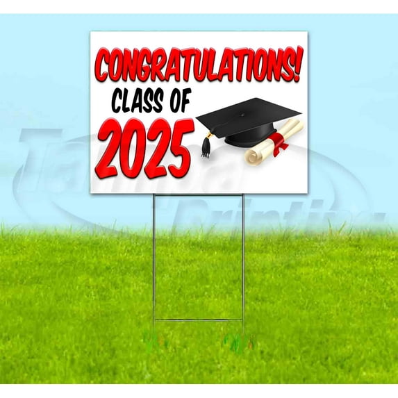Congrats Class Of 2025 V2 (18" x 24") Yard Sign, Includes Metal Step Stake