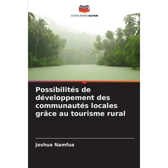 Possibilités de développement des communautés locales grâce au tourisme rural, (Paperback)
