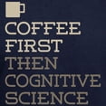 thumbnail image 3 of CafePress - Coffee Then Cognitive Science Hoodie (Dark) - Pullover Hoodie, Classic, Comfortable Hooded Sweatshirt, 3 of 4