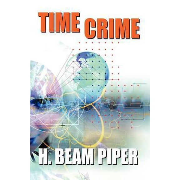 Pre-Owned Time Crime (Paperback) 1434458989 9781434458988
