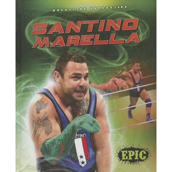 Wrestling Superstars: Santino Marella (Hardcover)