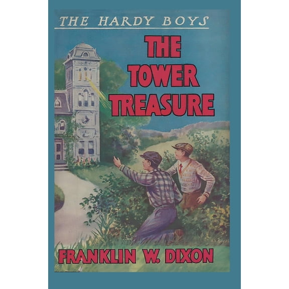 Pre-Owned The Hardy Boys: The Tower Treasure (Book 1) (Paperback) by Franklin W Dixon
