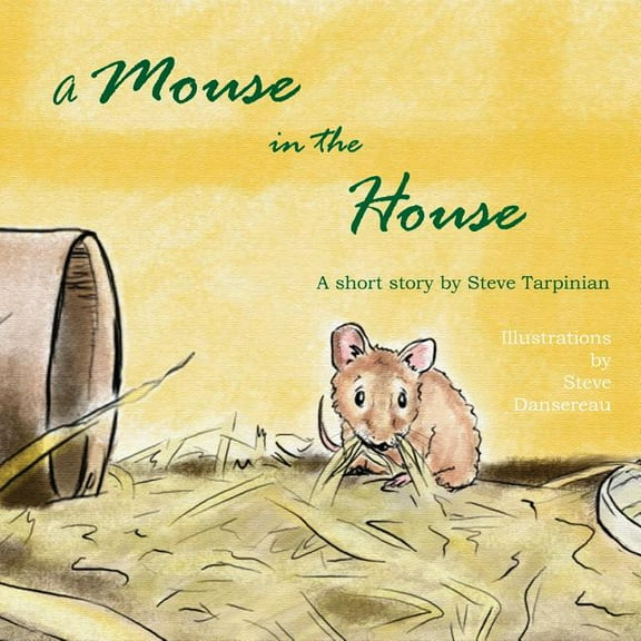 A Mouse in the House (Paperback)