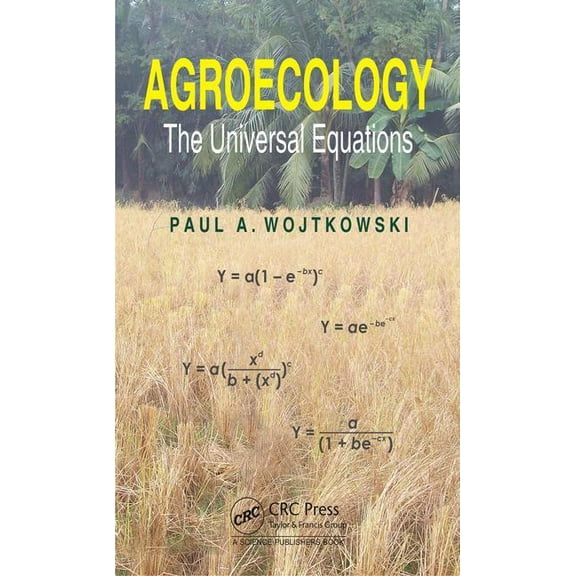 Agroecology: The Universal Equations, (Hardcover)