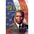 thumbnail image 1 of Pre-Owned Becton: Autobiography of a Soldier and Public Servant (Hardcover) 1591140218 9781591140214, 1 of 1
