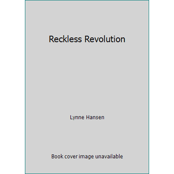 Pre-Owned Reckless Revolution (Paperback) 1411496728 9781411496729