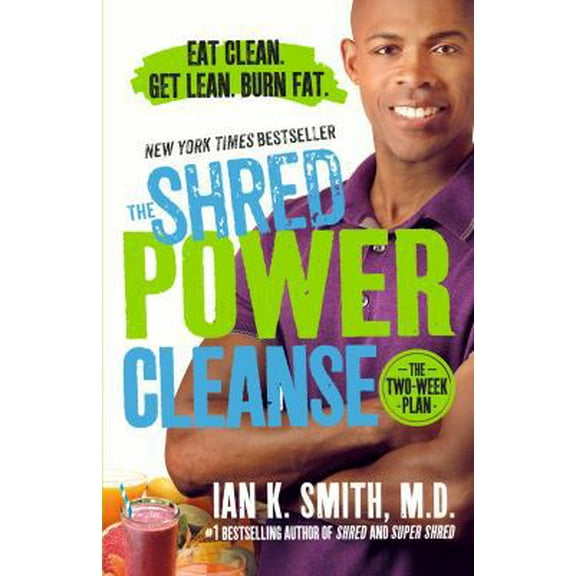 Pre-Owned The Shred Power Cleanse: Eat Clean. Get Lean. Burn Fat. (Paperback) 1250115876 9781250115874