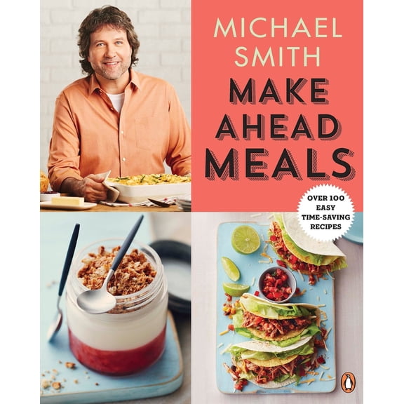 Pre-Owned Make Ahead Meals: Over 100 Easy Time-Saving Recipes Paperback
