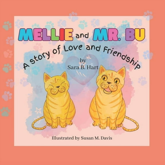 Mellie and Mr. Bu: A Story of Love and Friendship, (Paperback)