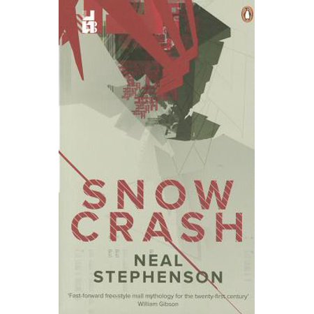 - Snow Crash. Neal Stephenson