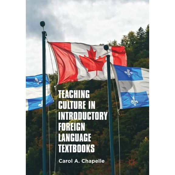 Teaching Culture in Introductory Foreign Language Textbooks, (Paperback)
