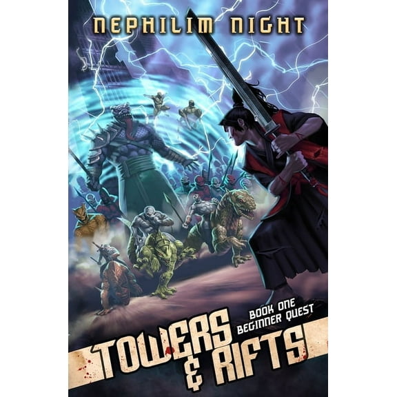 Towers & Rifts: Beginner Quest : A LitRPG Cultivation Series (Series #1) (Paperback)