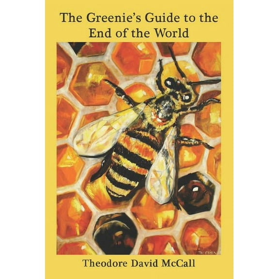 The Greenie's Guide to the End of the World (Paperback)