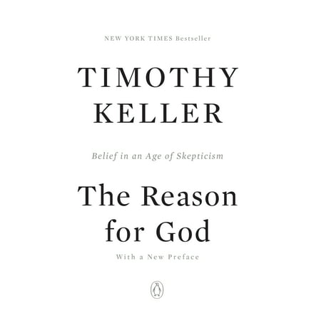 The Reason for God : Belief in an Age of