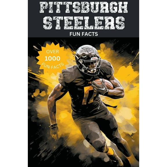 Pittsburgh Steelers Fun Facts, (Paperback)