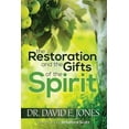 thumbnail image 1 of Pre-Owned The Restoration and the Gifts of the Spirit (Paperback) 0984161333 9780984161331, 1 of 1