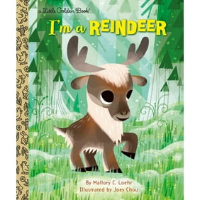 Little Golden Book: I'm a Reindeer (Hardcover)